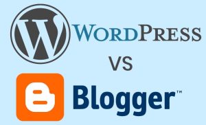 WordPress vs Blogger